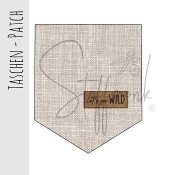Taschen Patch - Leinenoptik Beige - "Let´s go WILD"